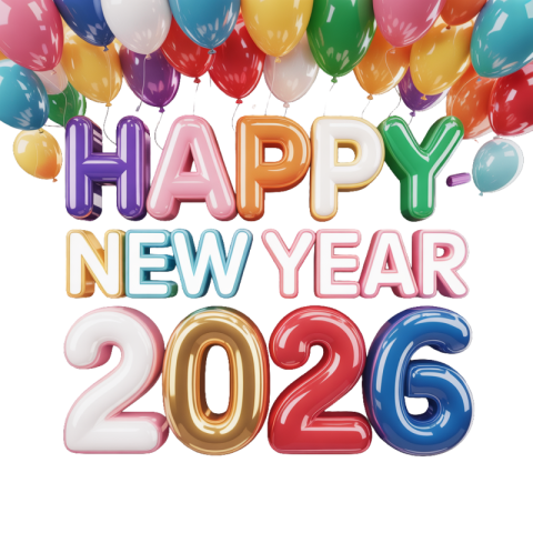 Happy New Year 2026 Colorful Balloon Typography Celebration PNG IMAGE FREE DOWNLOAD